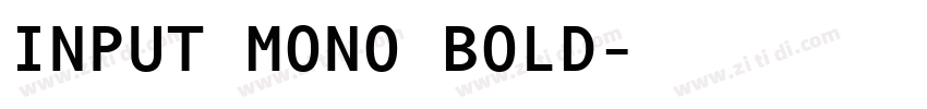 INPUT MONO BOLD字体转换